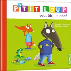 Auzou                    P'tit loup veut etre le chef