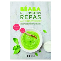 Béaba                    Livre Mes premiers repas Babycook