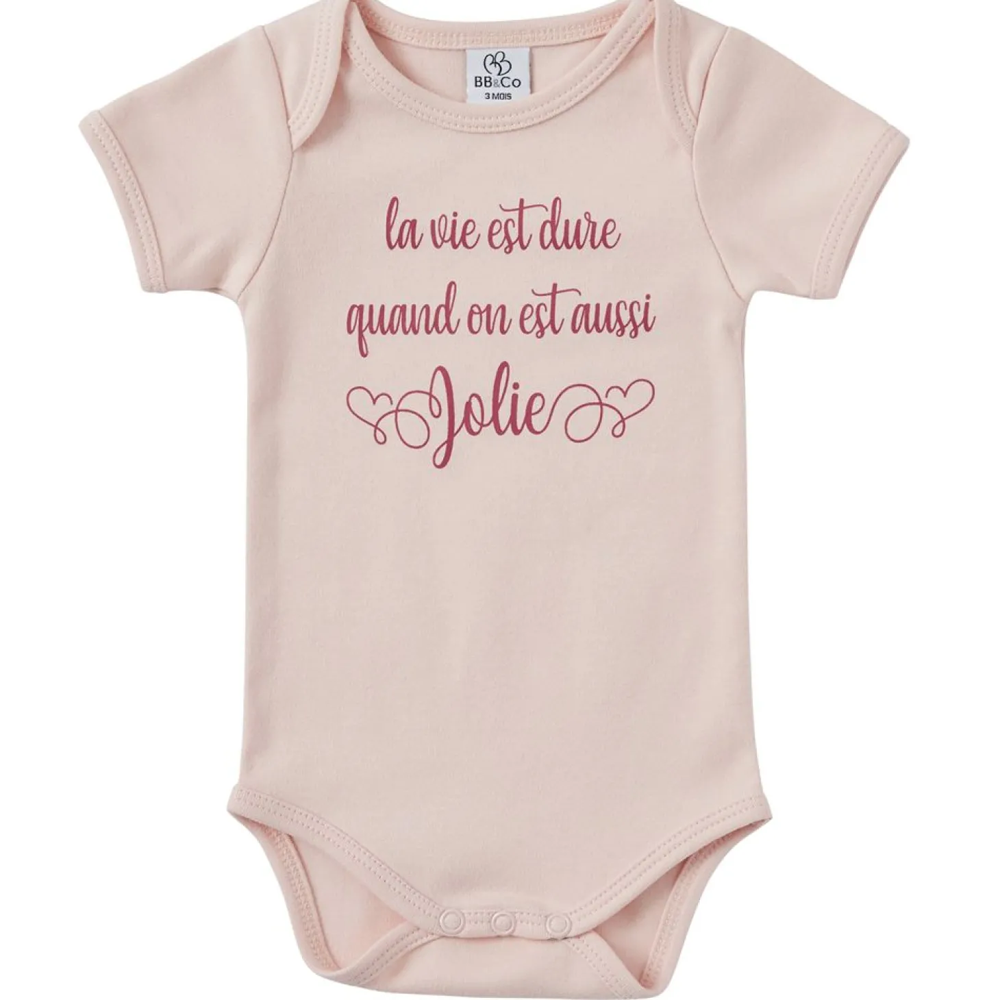 BB&Co Body manches courtes "La vie est dure" Blush 6 mois
