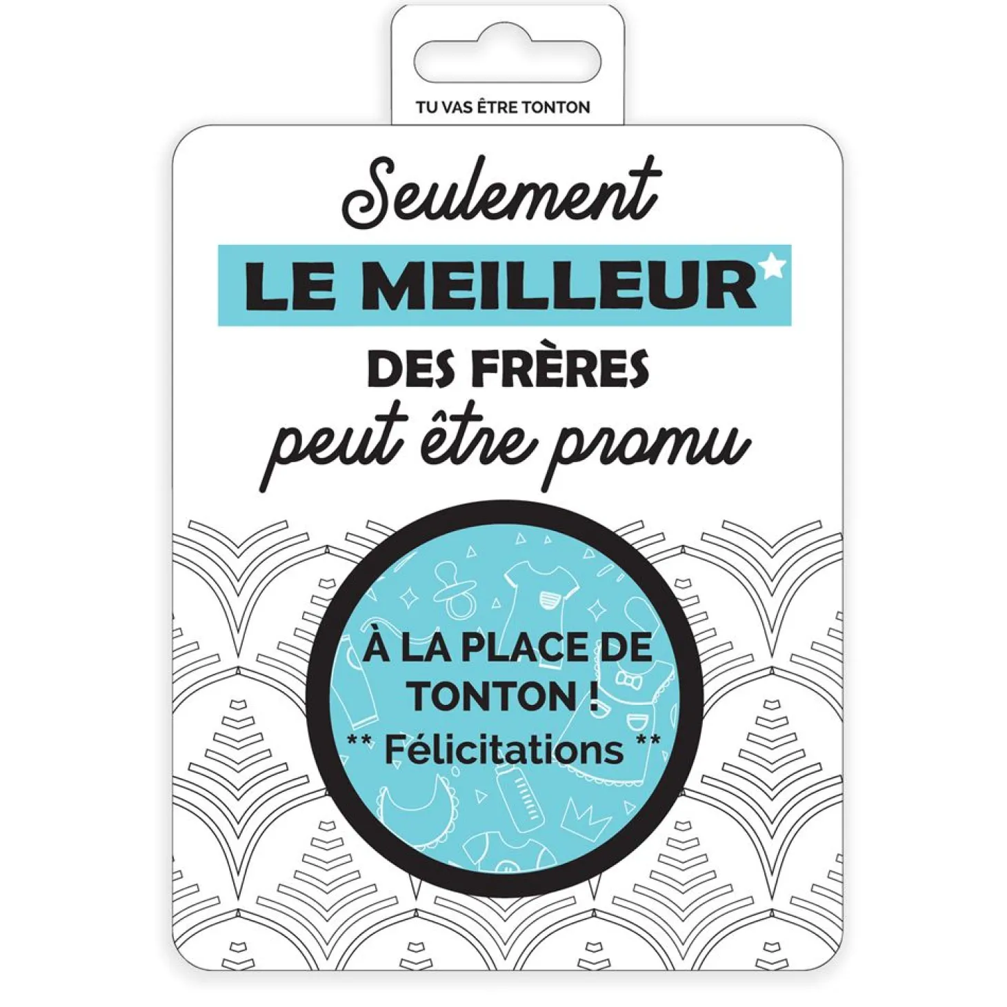Irréversible Bijoux Carte à gratter annonce « Tu vas être tonton »