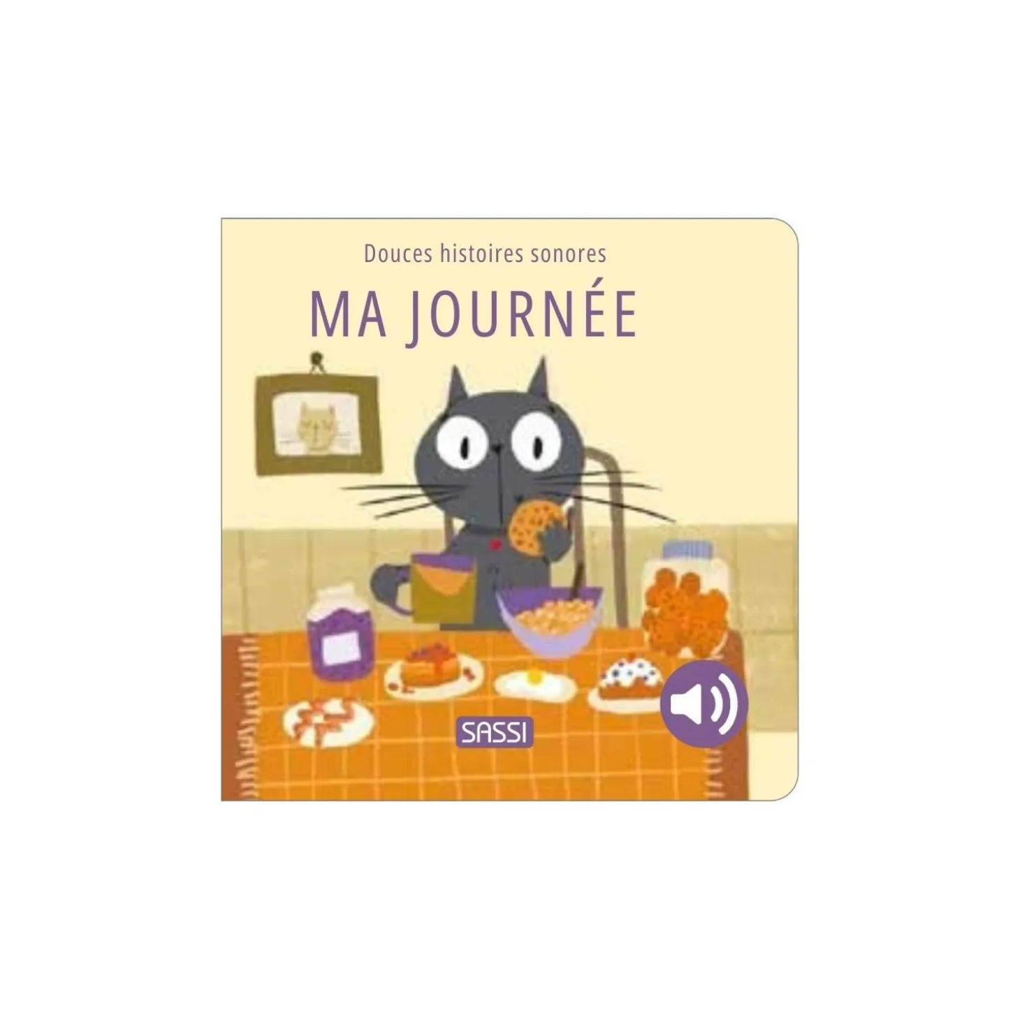 Sassi Junior Douces Histoires Sonore Ma Journée Multicolore