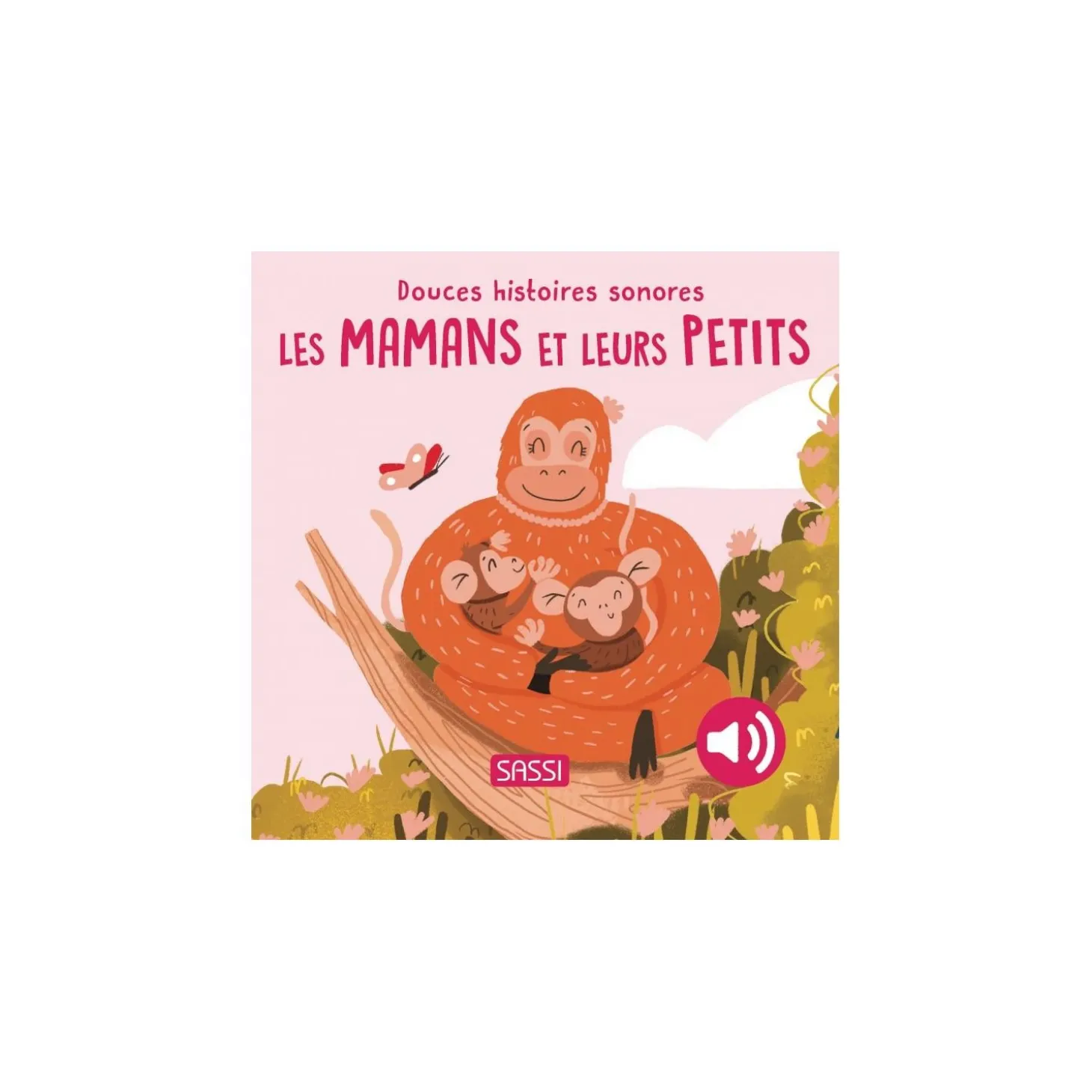 Sassi Junior Douces Histoires Sonores Mamans et Leurs Petits Multicolore
