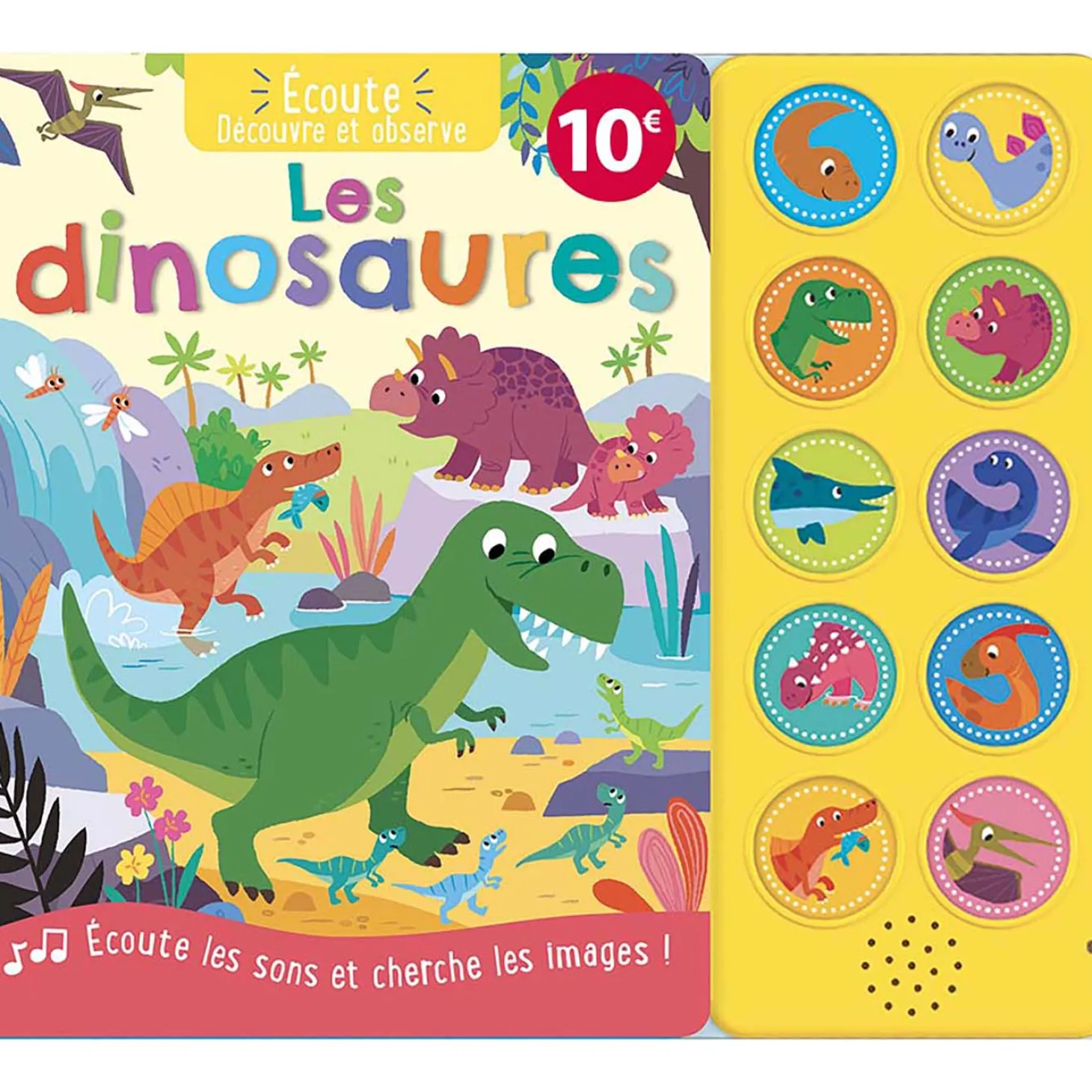 123 soleil Livre Écoute, Découvre Et Observe Dinos Multicolore