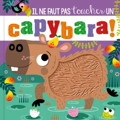 123 soleil                    Livre Il Ne Faut Pas Toucher Un Capybara !    Multicolore
